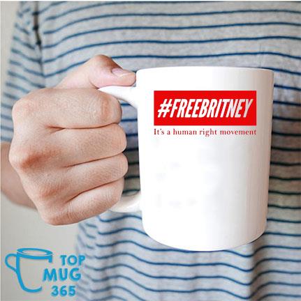 #Freebritney it's a human rights movement Mug Mug trang