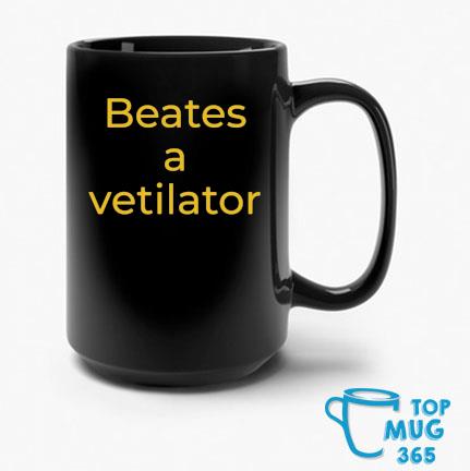 Beates a vetilator Mug