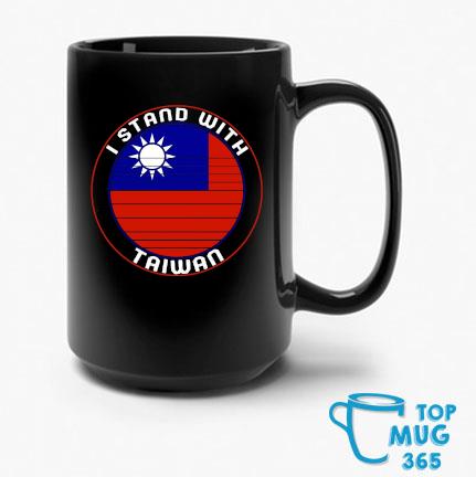 2022 I Stand With Taiwan Flag T-Mug