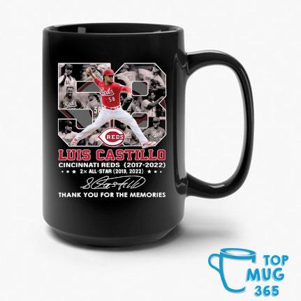 58 Luis Castillo Cincinnati Reds 2017 2022 Signature Thank You For The Memories Mug