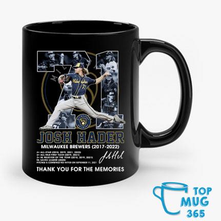Josh Hader Milwaukee Brewers 2017-2022 Thank You For The Memories Signature  shirt, hoodie, sweater, long sleeve and tank top