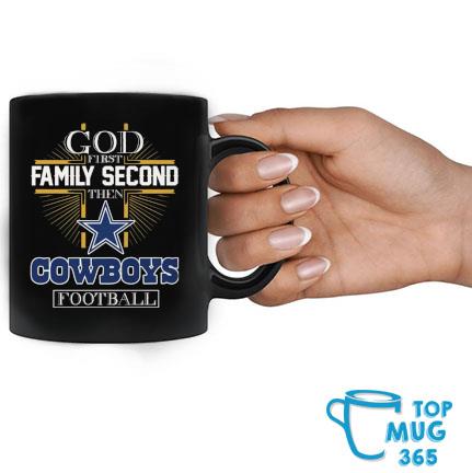 Dallas Cowboys God First Family Second Then Football 2022 Men's Shirt,  hoodie, sweater, long sleeve and tank top