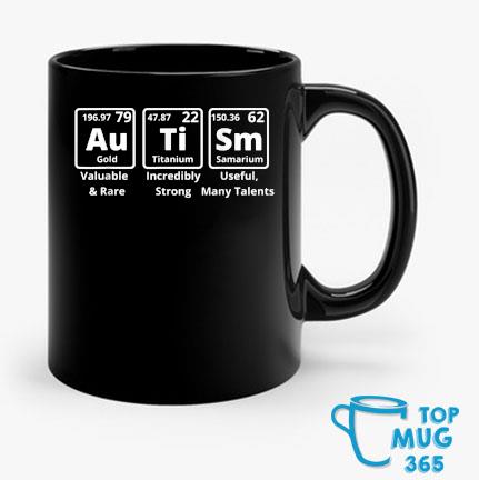 Autism (Au-Ti-Sm) Periodic Elements Spelling - Autism - Mug