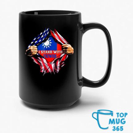 Blood Inside I Stand with Taiwan Flag American Flag support Taiwan T-Mug