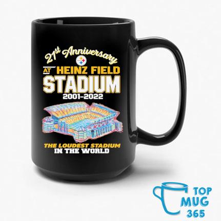 Pittsburgh Steelers 21st Anniversary at Heinz Field Stadium 2001-2022 the  loudest Stadium in the world shirt, hoodie, sweater, long sleeve and tank  top