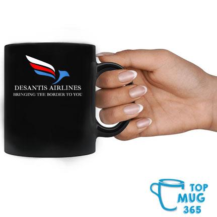 DeSantis Airlines Bringing The Border To You Political T-Mug Mug đen