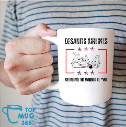 Bringing The Border To You – DeSantis Airlines Political Usa Flag Mug Mug trang