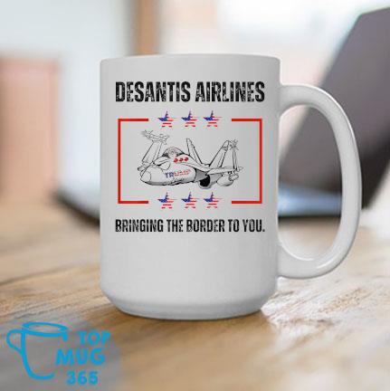 Bringing The Border To You – DeSantis Airlines Political Usa Flag Mug