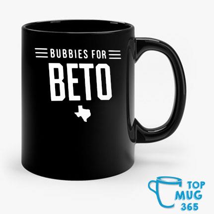 Bubbies For Beto Texas Mug Mug den