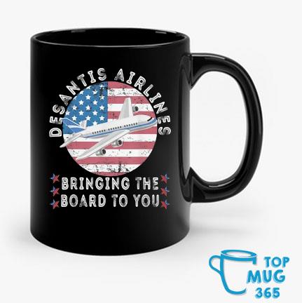 Desantis Airlines Bringing The Border To You US Flag 2022 Mug Mug den