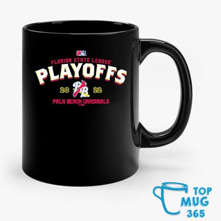 Florida State League Playoffs 2022 Palm Beach Cardinals Mug Mug den
