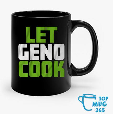 Geno Smith Let Geno Cook Mug, hoodie, sweater, long sleeve and tank top