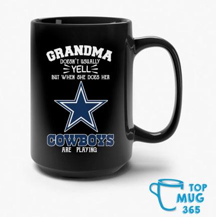 Grandma Doesnt Usually Yell But When She Does Her Dallas Cowboys Are  Playing Shirt, hoodie, sweater, long sleeve and tank top