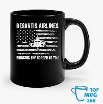 Political DeSantis Airlines Political Meme Ron DeSantis US Flag T-Mug Mug den