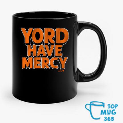 Yordan Alvarez Yord Have Mercy Mug Mug den