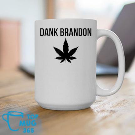 Anti Dank Brandon Anti Joe Biden Weed Mug