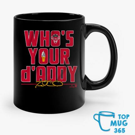 Atlanta Braves Travis d'Arnaud Who's Your d'Addy Mug Mug den