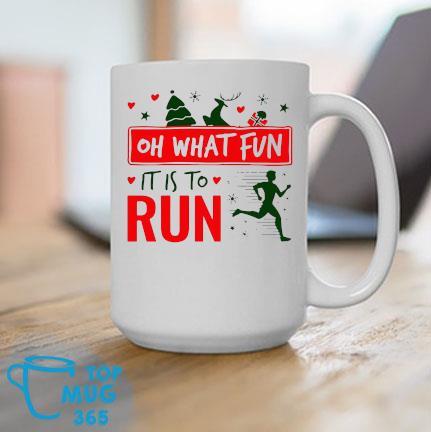 Christmas Running Oh What Fun It Is To Run Mug