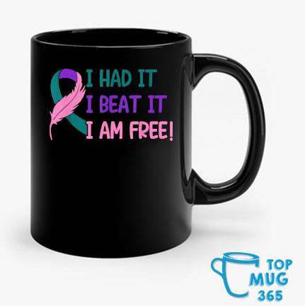 I Had It Beat It I’m Free Thyroid Cancer Awareness Mug Mug den