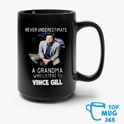 Never Underestimate A Grandma Who Listens To Vince gill Mug