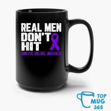 Real Men Don't Hit Domestic Violence Awareness Purple Ribbon Mug