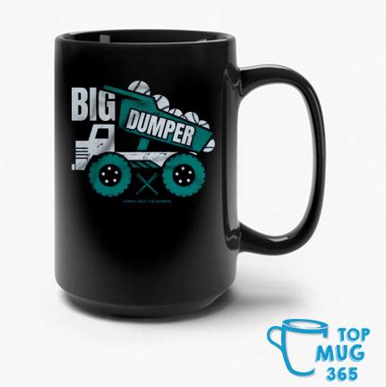 Seattle Mariners Big Dumper Simply Seattle Sports shirt, hoodie, sweater,  long sleeve and tank top