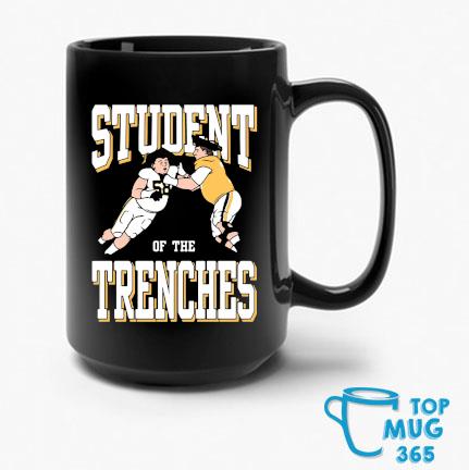 Student Of The Trenches Mug