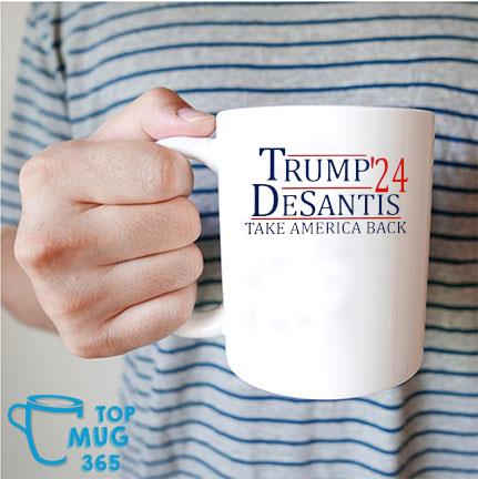 Trump '24 Desantis Take America Back T-Mug Mug trang