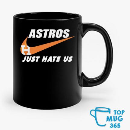 Nike Houston Astros Logo Just Hate Us shirt, hoodie, sweater, long sleeve  and tank top