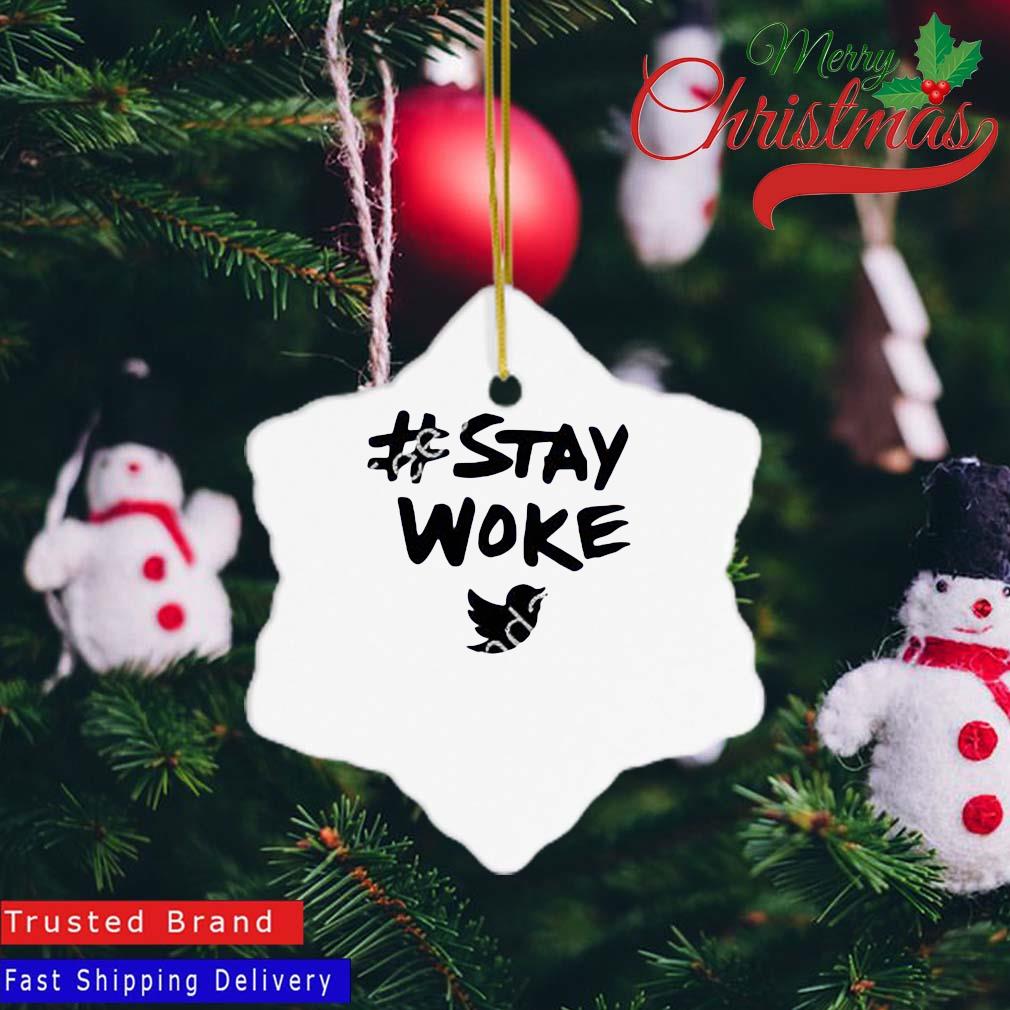 Stay Woke Twitter Ornament Snowflake