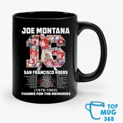 Joe Montana San Francisco 49ers 1979-1992 Thank For The Memories Signature  shirt, hoodie, sweater, long sleeve and tank top