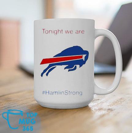 Tonight We Are Strong Damar Hamlin Shirt, hoodie, sweater, long