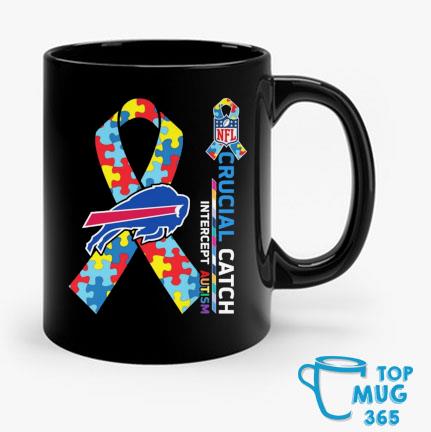 Buffalo Bills Crucial Catch Intercept Autism Mug, hoodie, sweater