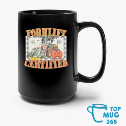 Forklift Certified Mug