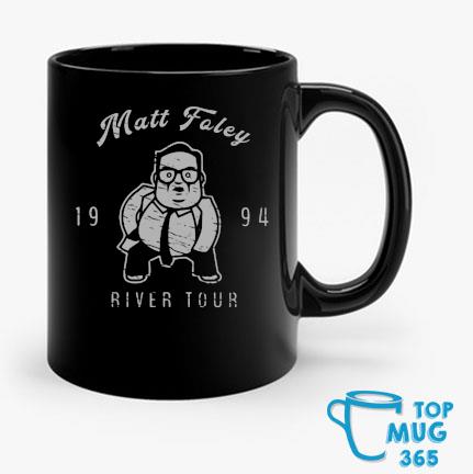 Matt Foley River Tour 1994 Vintage Mug Mug den
