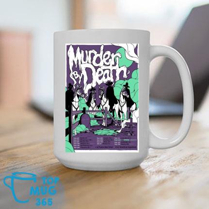 Murder By Death With Laura Jane Grace W American Aquarium Tour 2023 Mug
