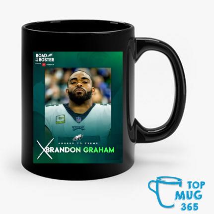 Philadelphia Eagles Rad To The Roster Agreed To Terms Brandon Graham Mug Mug den