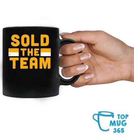 Washington Commanders Sold The Team Mug, hoodie, sweater, long sleeve and  tank top