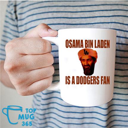 Osama Bin Laden Is A Dodgers Shirt, hoodie, sweater, long sleeve and tank  top