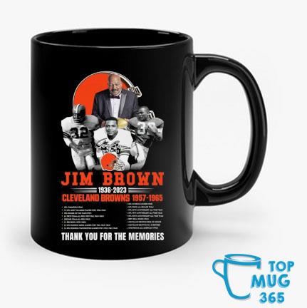 Jim Brown 1936 – 2023 Cleveland Browns 1957 – 1965 Thank You For The  Memories T-Shirt, hoodie, sweater, long sleeve and tank top