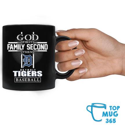 God First Family Second Then Detroit Tigers Baseball Shirt, hoodie, sweater  and long sleeve