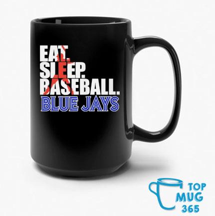 2023 Eat Sleep Baseball Toronto Blue Jays shirt, hoodie, sweater, long  sleeve and tank top