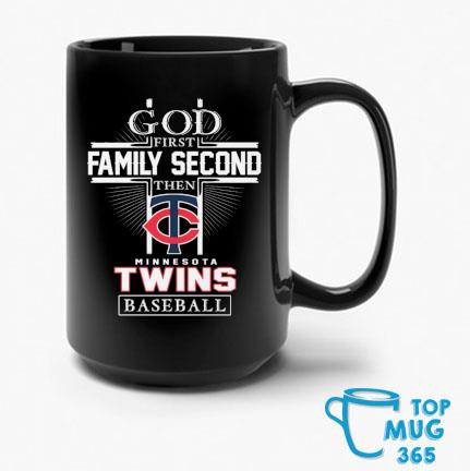 God first family second then Minnesota twins baseball logo 2023 T-shirts,  hoodie, sweater, long sleeve and tank top