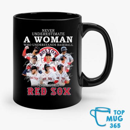 Never Underestimate A Woman Who Understands Baseball And Loves Boston Red  Sox Signatures shirt, hoodie, sweater, long sleeve and tank top