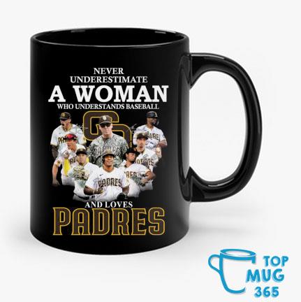 Official never Underestimate A Woman Who Understands Baseball And Loves  Padres T Shirt, hoodie, sweater, long sleeve and tank top