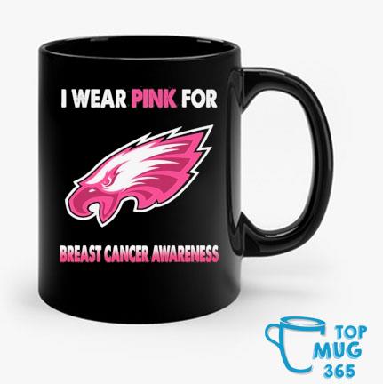 Official Philadelphia Eagles I Wear Pink For Breast Cancer Awareness T  t-shirt, hoodie, longsleeve, sweater