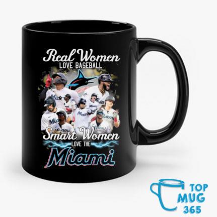 Official real Women Love Baseball Smart Women Love The Miami