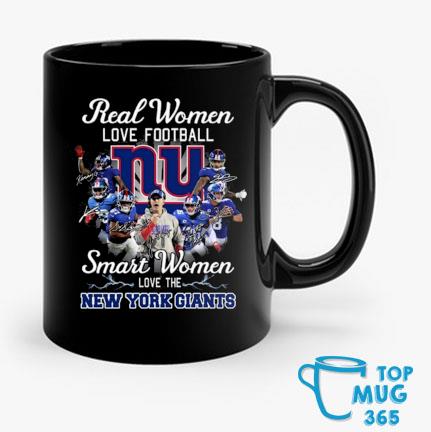 Real women love football smart women love the new york giants