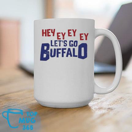 Aaron Quinn Hey Ey Ey Ey Let's Go Buffalo shirt, hoodie, sweater, long  sleeve and tank top